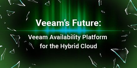 Veeam annonce Veeam Availability Platform for the Hybrid Cloud