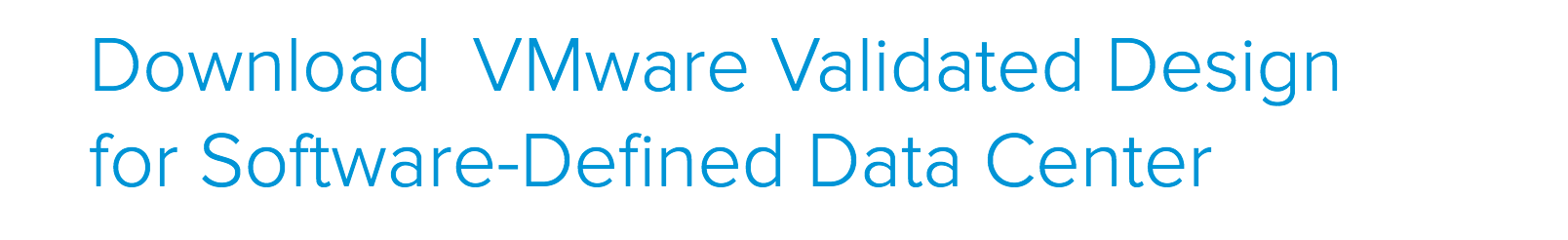 VMware Validated Design for Software-Defined Data Center 3.0