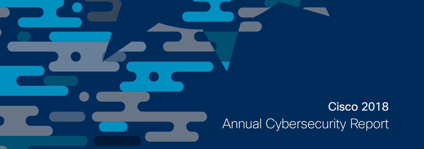Le rapport annuel sur le Cybersecurity 2018 publié par Cisco
