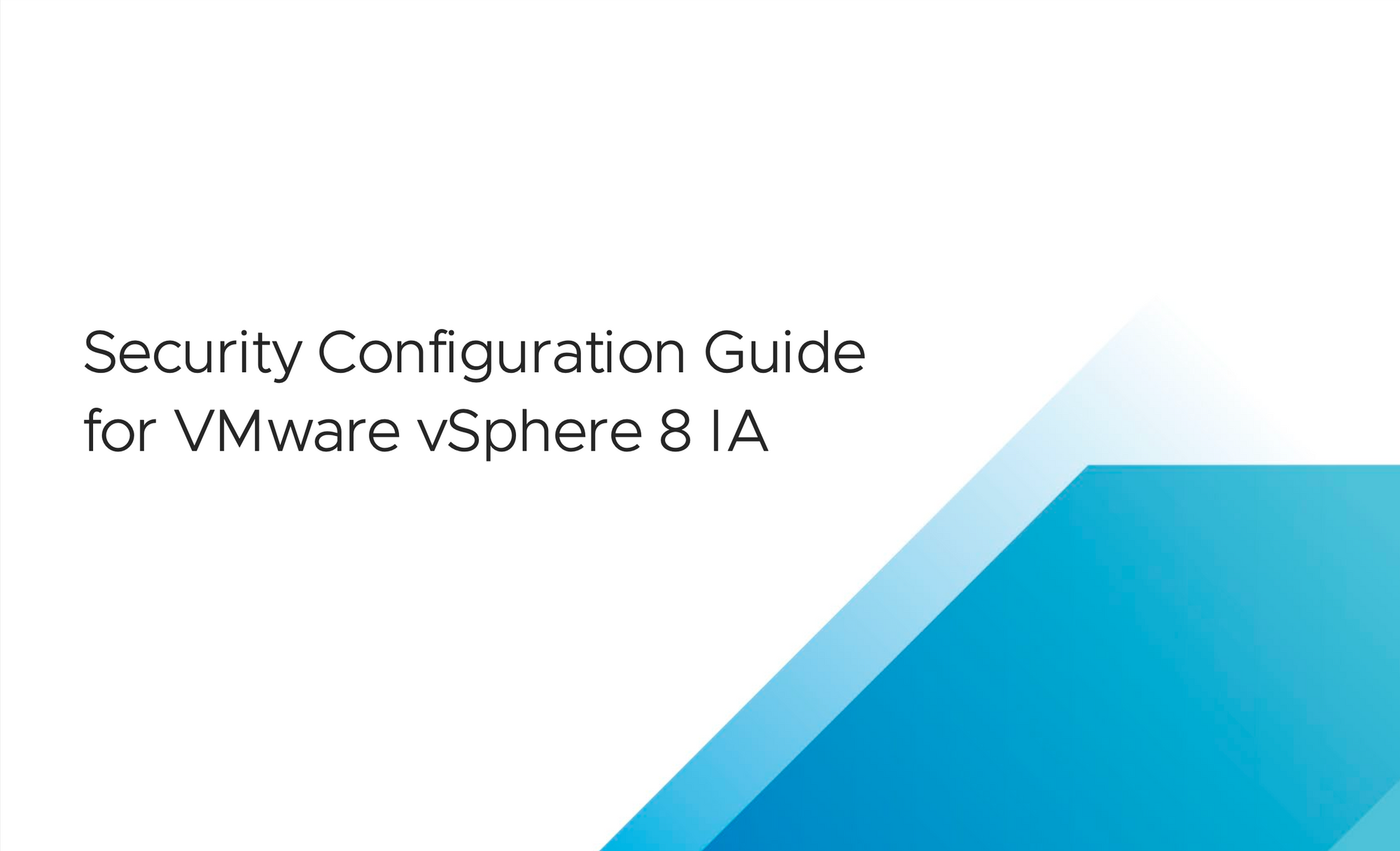📖 VMware vSphere 8 Security Configuration Guide